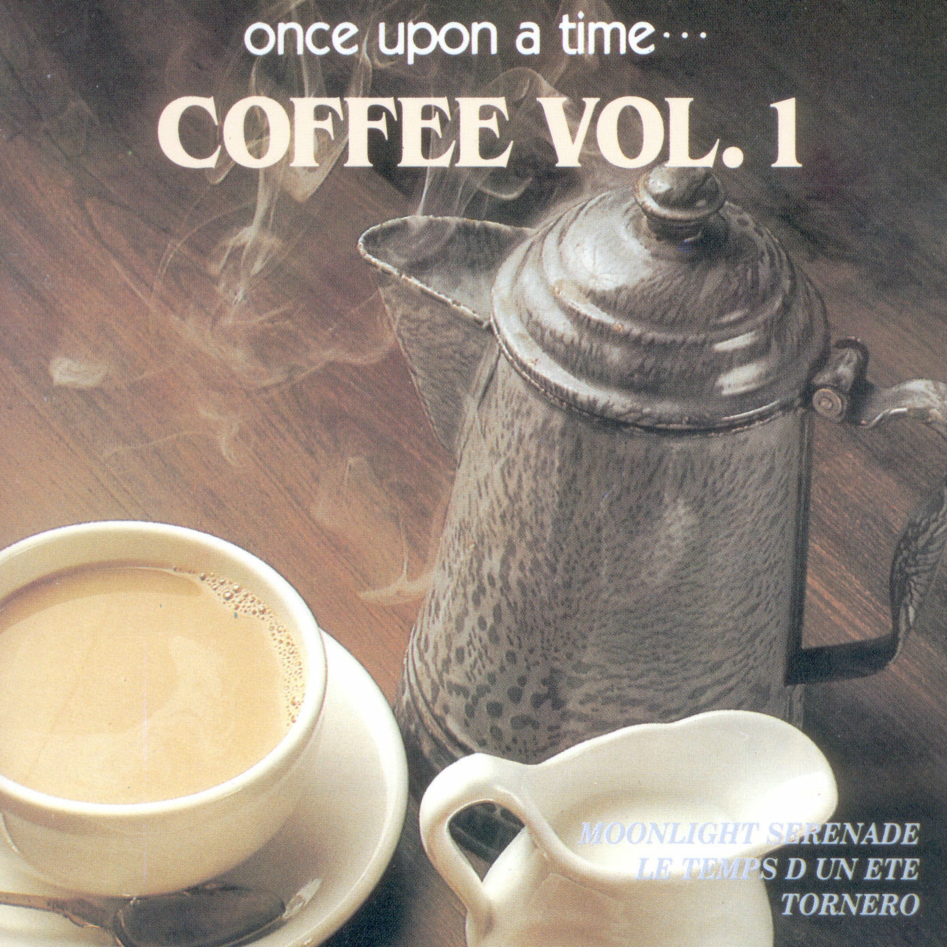 Album cover of Once Upon A Time Coffee No. 1