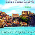 CALABRIA CANTA E BALLA ,VOL.5