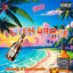 Cover of I BYEN BROKE