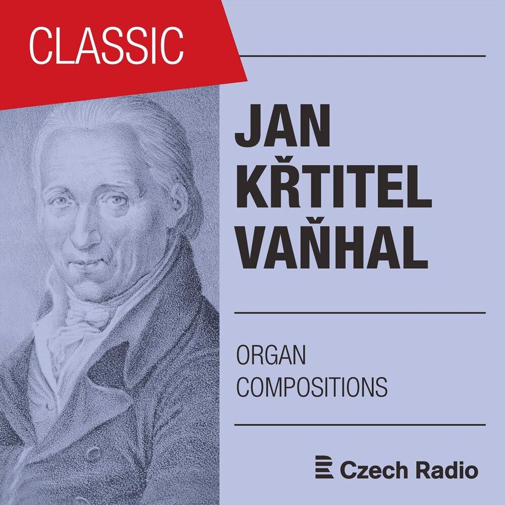 Picture of Jan Křtitel Vaňhal: Organ Compositions