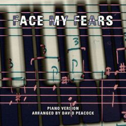 Cover of Face My Fears (Piano Version)