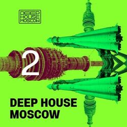 Cover of Deep House Moscow #2