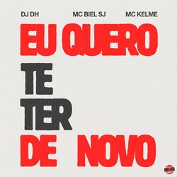 Cover of Eu Quero Te Ter De Novo