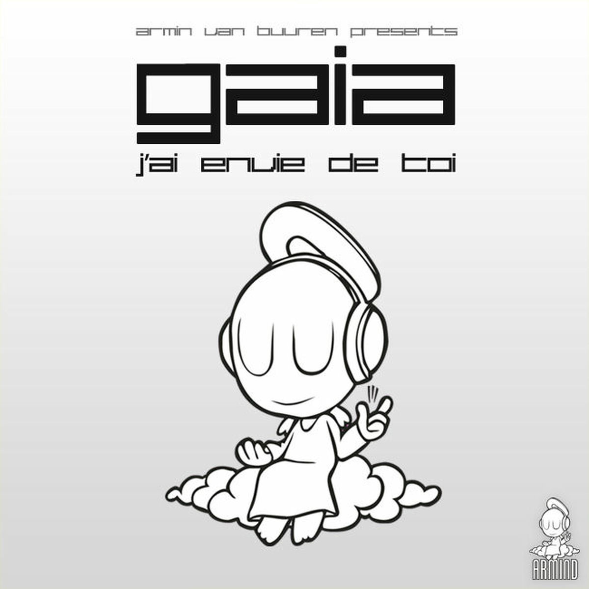 Album cover of J'ai Envie De Toi - Armin van Buuren presents Gaia