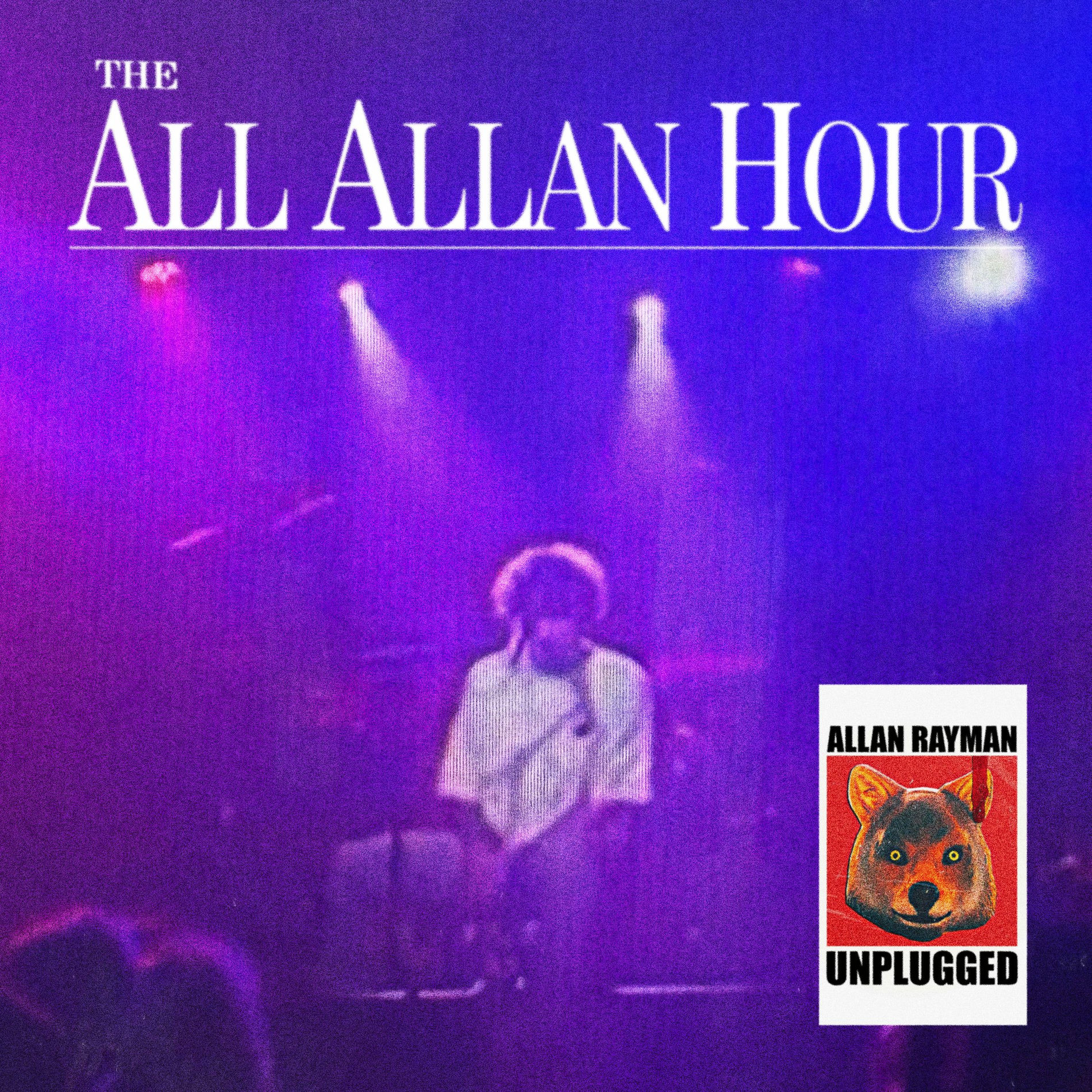 Album cover of The All Allan Hour Unplugged (Live In Toronto 2024)