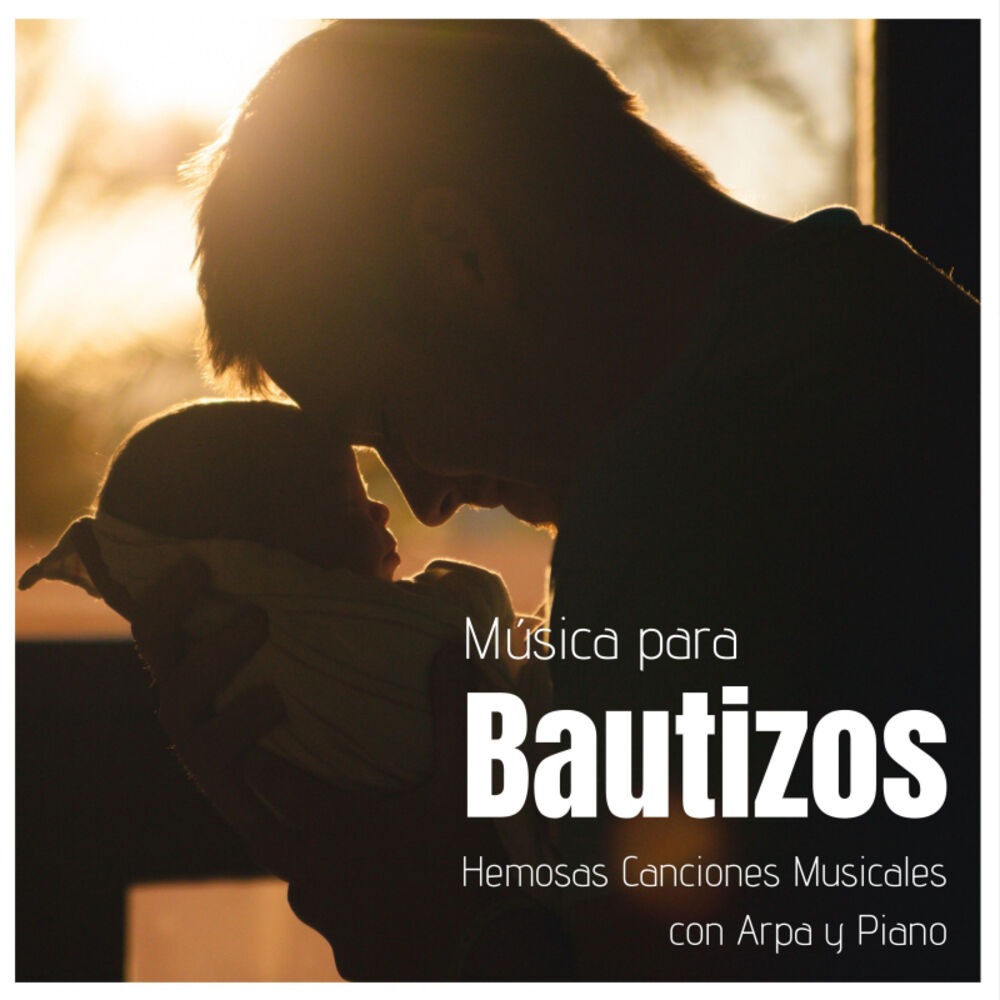 Picture of Música para Bautizos - Hemosas Canciones Musicales con Arpa y Piano