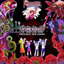 Cover of Yume Nikki: Between the Lines