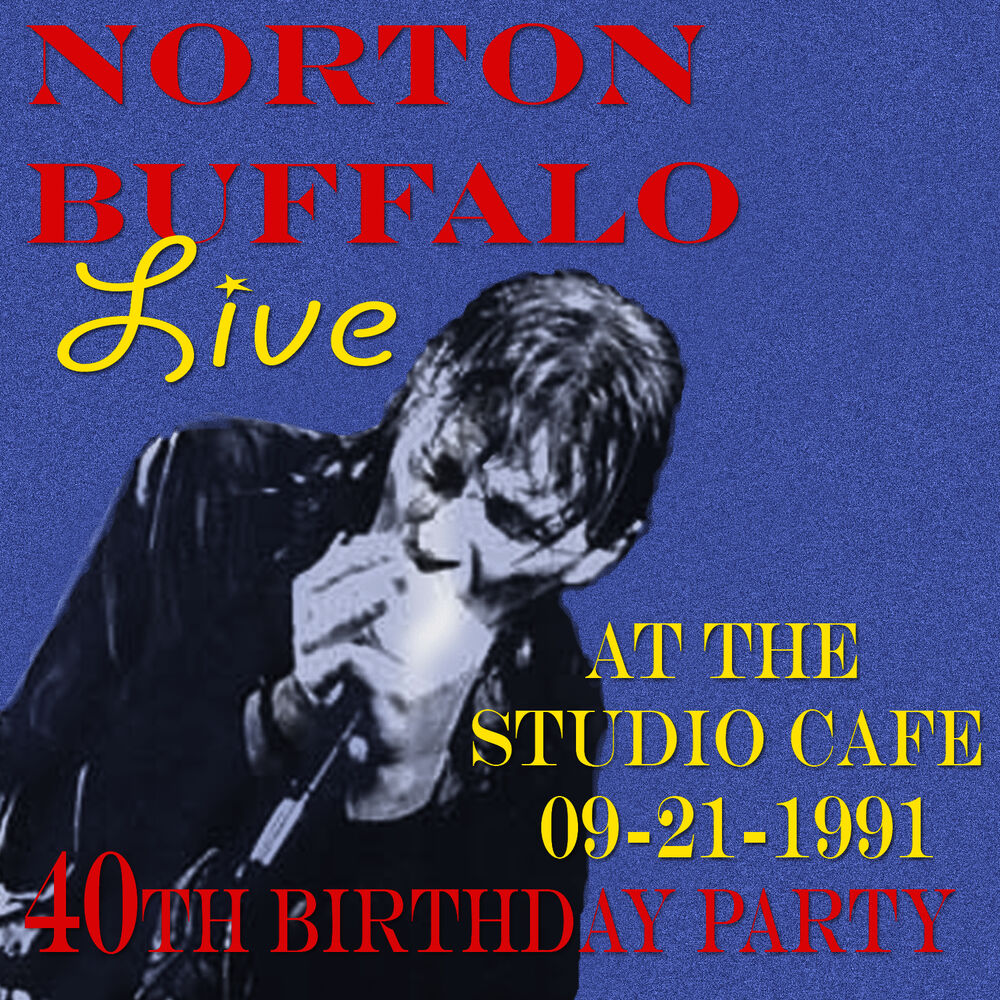 Picture of Norton Buffalo LIVE at the Studio KAFE 09/21/1991