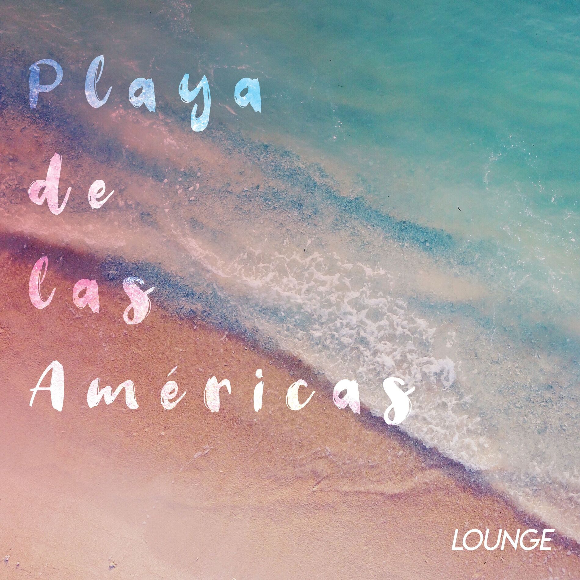 Album cover of Playa de las Américas // Lounge