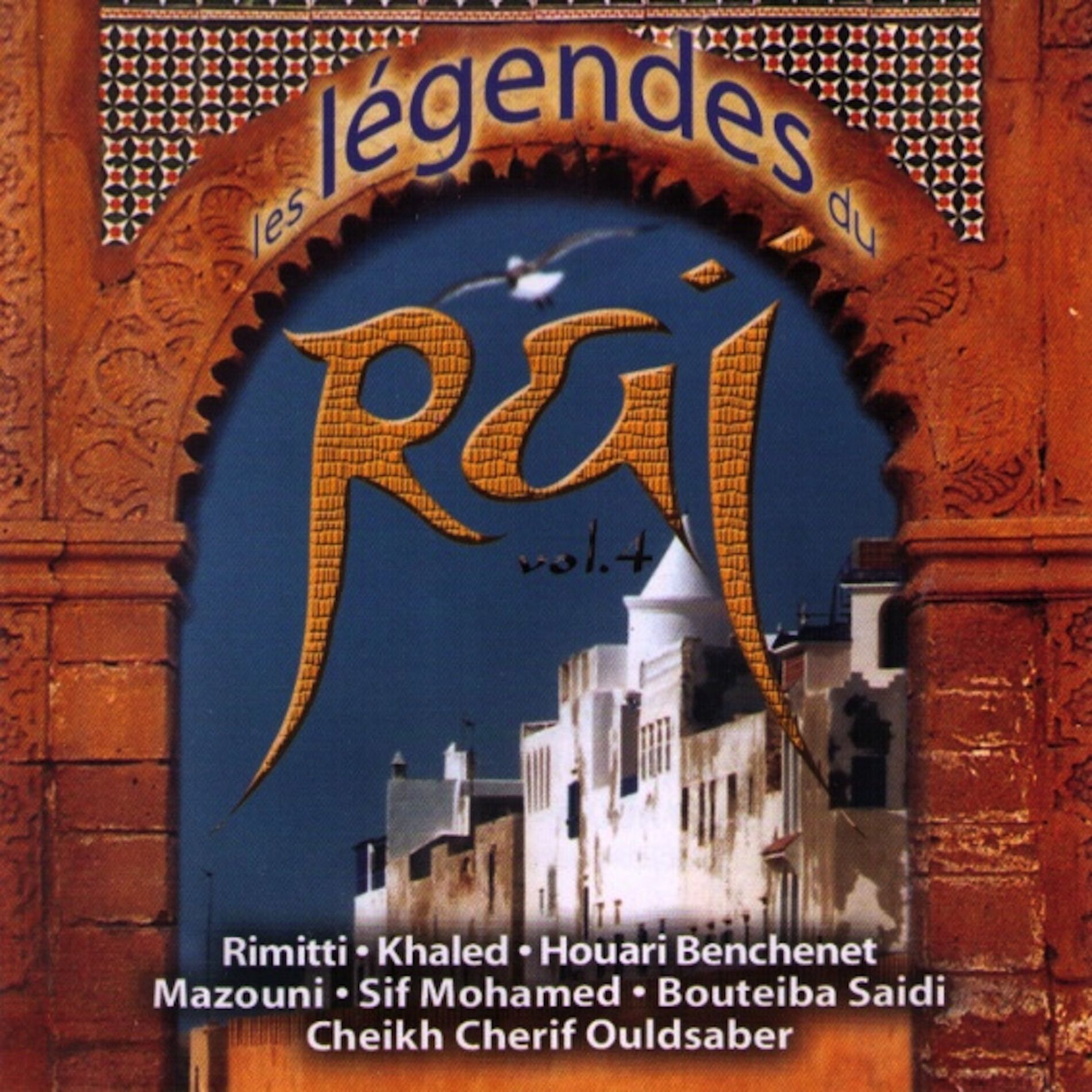 Album cover of Les légendes du raï, Vol. 4