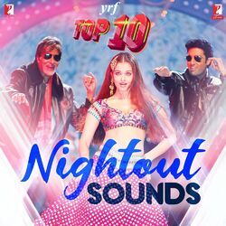 Cover of YRF Top 10 - Nightout Sounds 