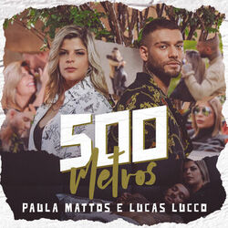 Cover of 500 metros (Participação especial de Lucas Lucco)