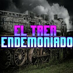 Cover of El Tren Endemoniado