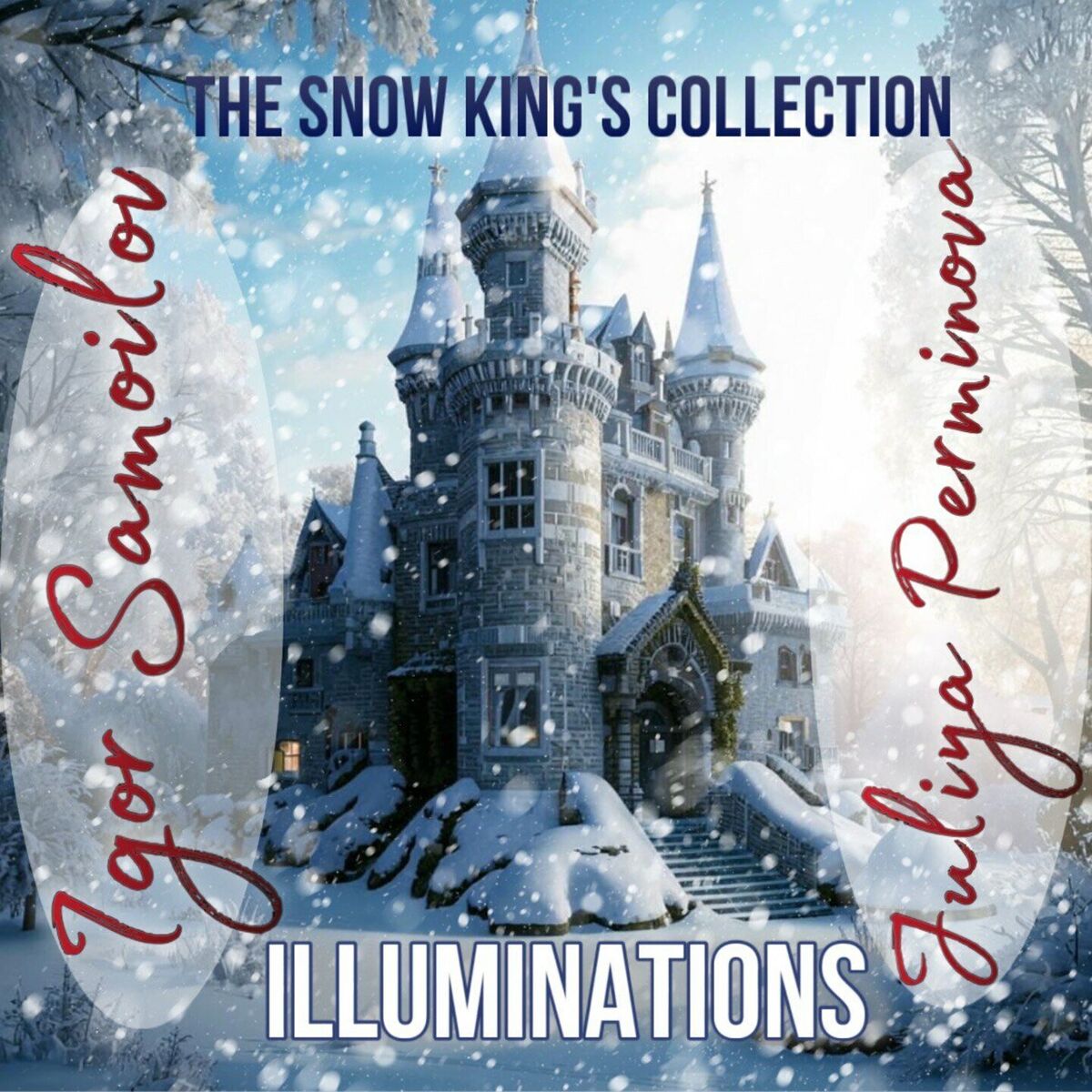 Album cover of The Snow King's Collection (Illuminations)