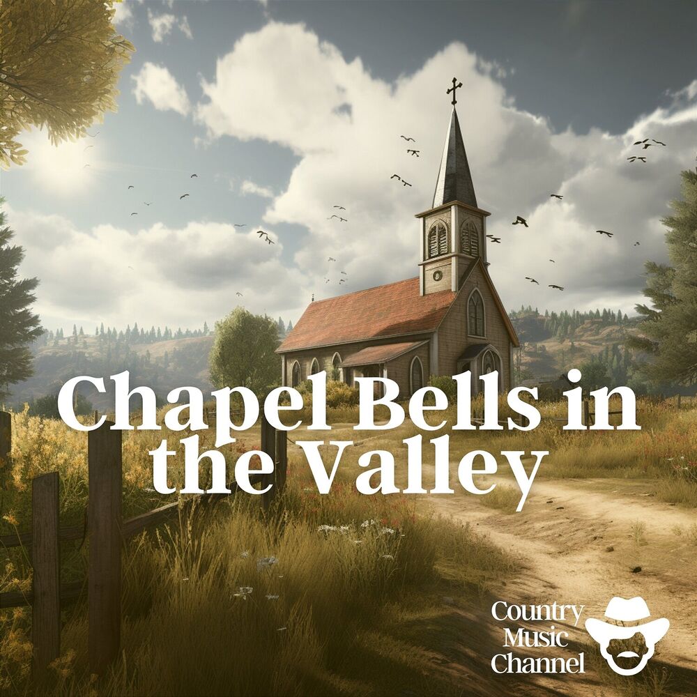 Picture of Chapel Bells in the Valley