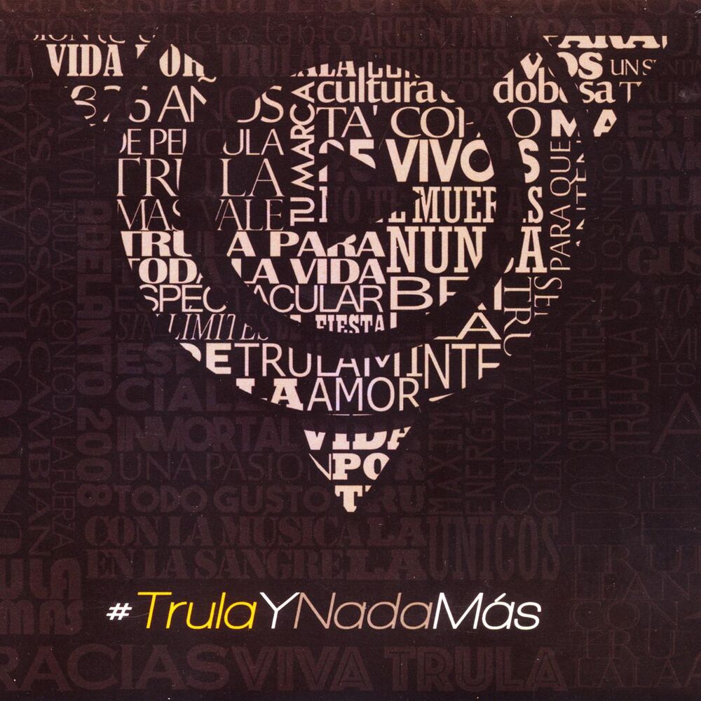 Picture of #TrulayNadaMás
