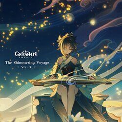 Cover of Genshin Impact - The Shimmering Voyage, Vol. 3 (Original Game Soundtrack)