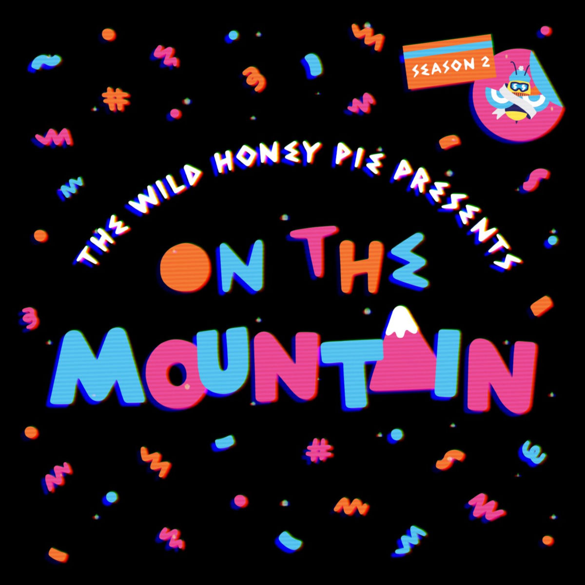 Album cover of On The Mountain: Season 2 (The Wild Honey Pie Original Series Soundtrack)
