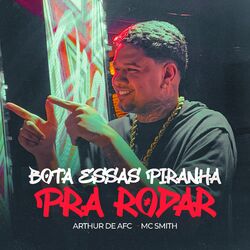 Cover of Bota essas piranha pra rodar