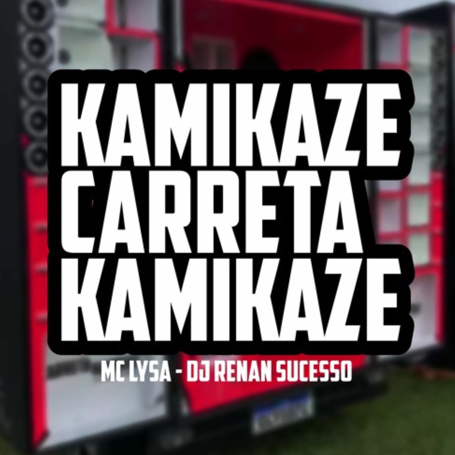 Album cover of Kamikaze Carreta Kamikaze