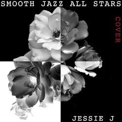 Cover of Smooth Jazz All Stars Perform Jessie J