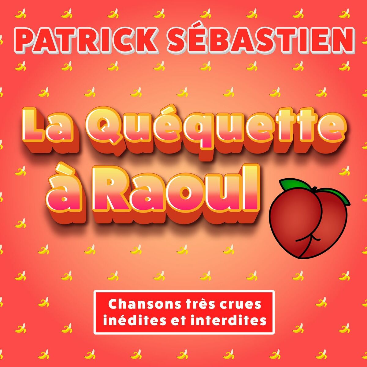 Album cover of La Quéquette à Raoul