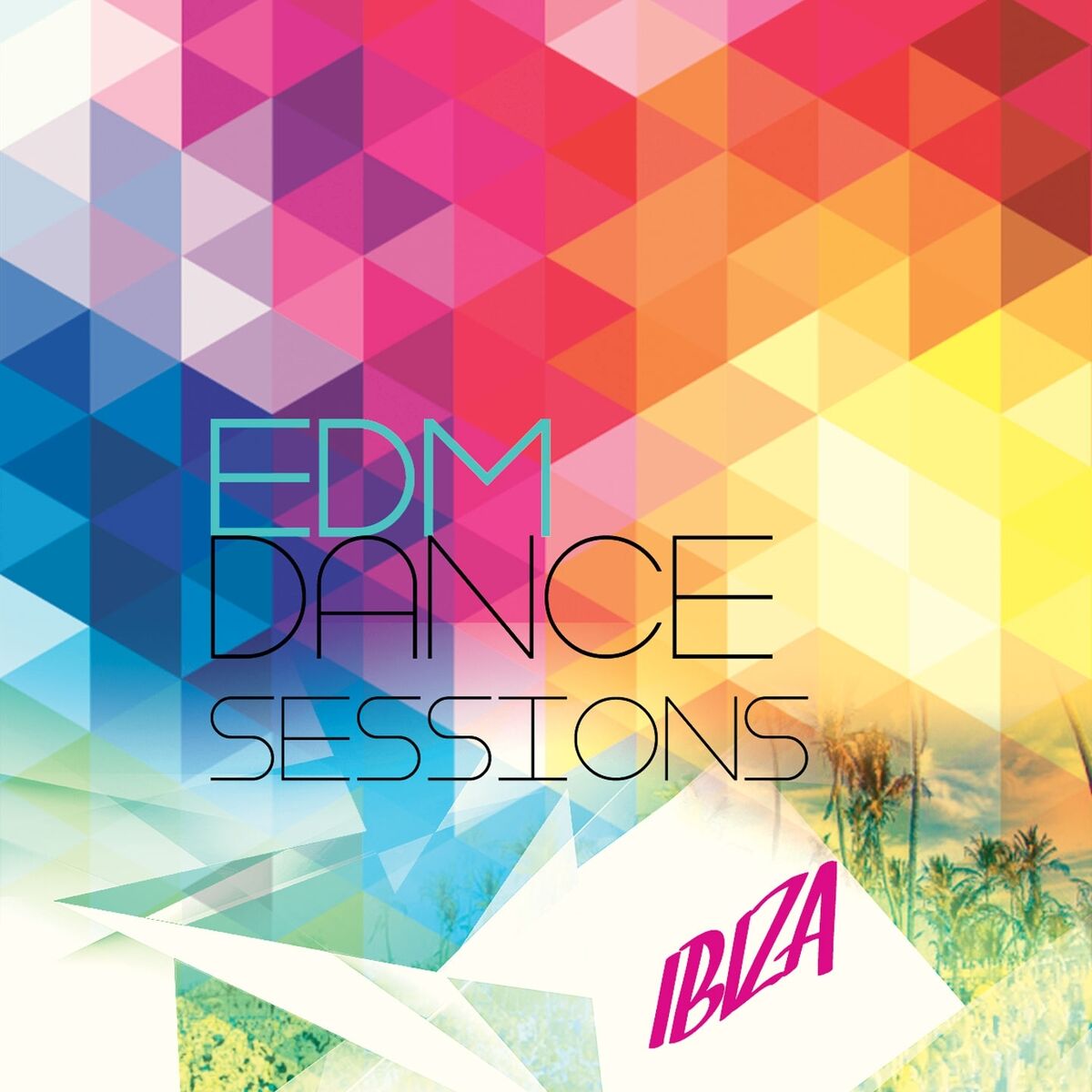 Album cover of EDM Dance Sessions - Ibiza, Vol. 1 (Joyride Thru Deep Electronic Dance Music)