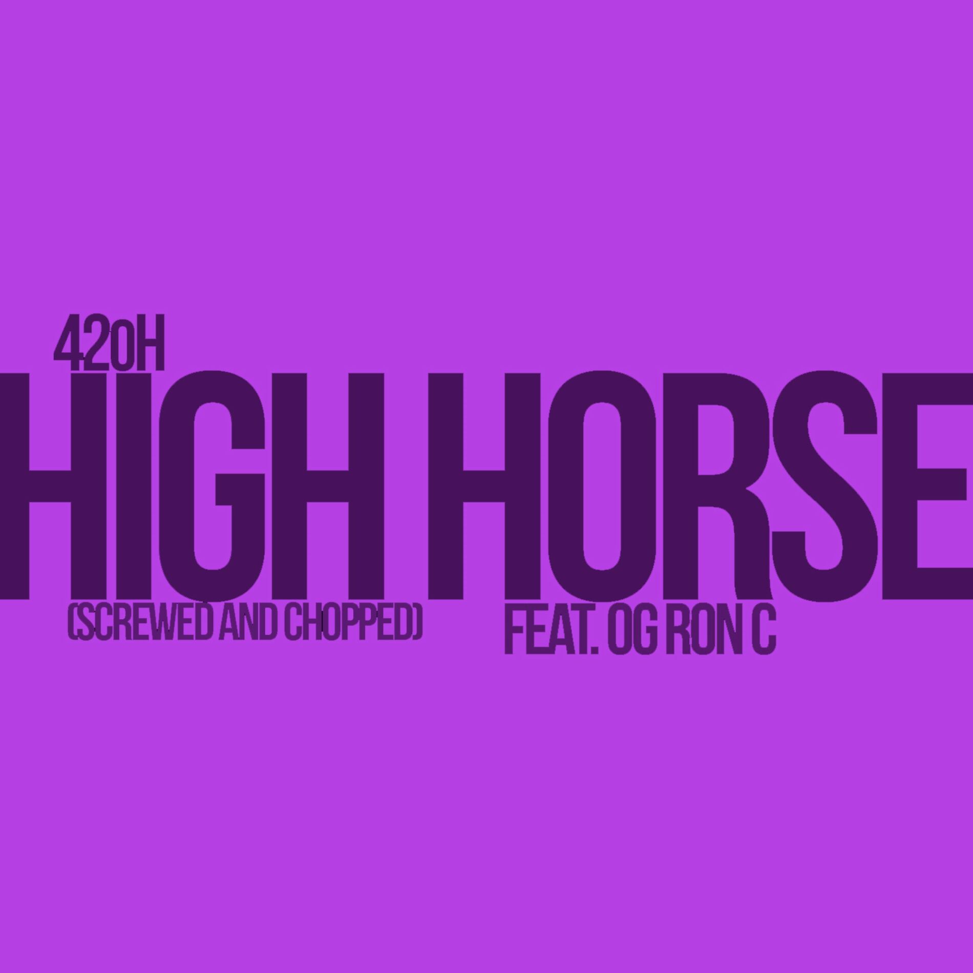 Album cover of High Horse (Screwed and Chopped)