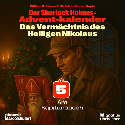 Am Kapitänstisch (Der Sherlock Holmes-Adventkalender: Das Vermächtnis des Heiligen Nikolaus, Folge 5)