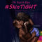 Skin Tight by Mr Eazi album cover