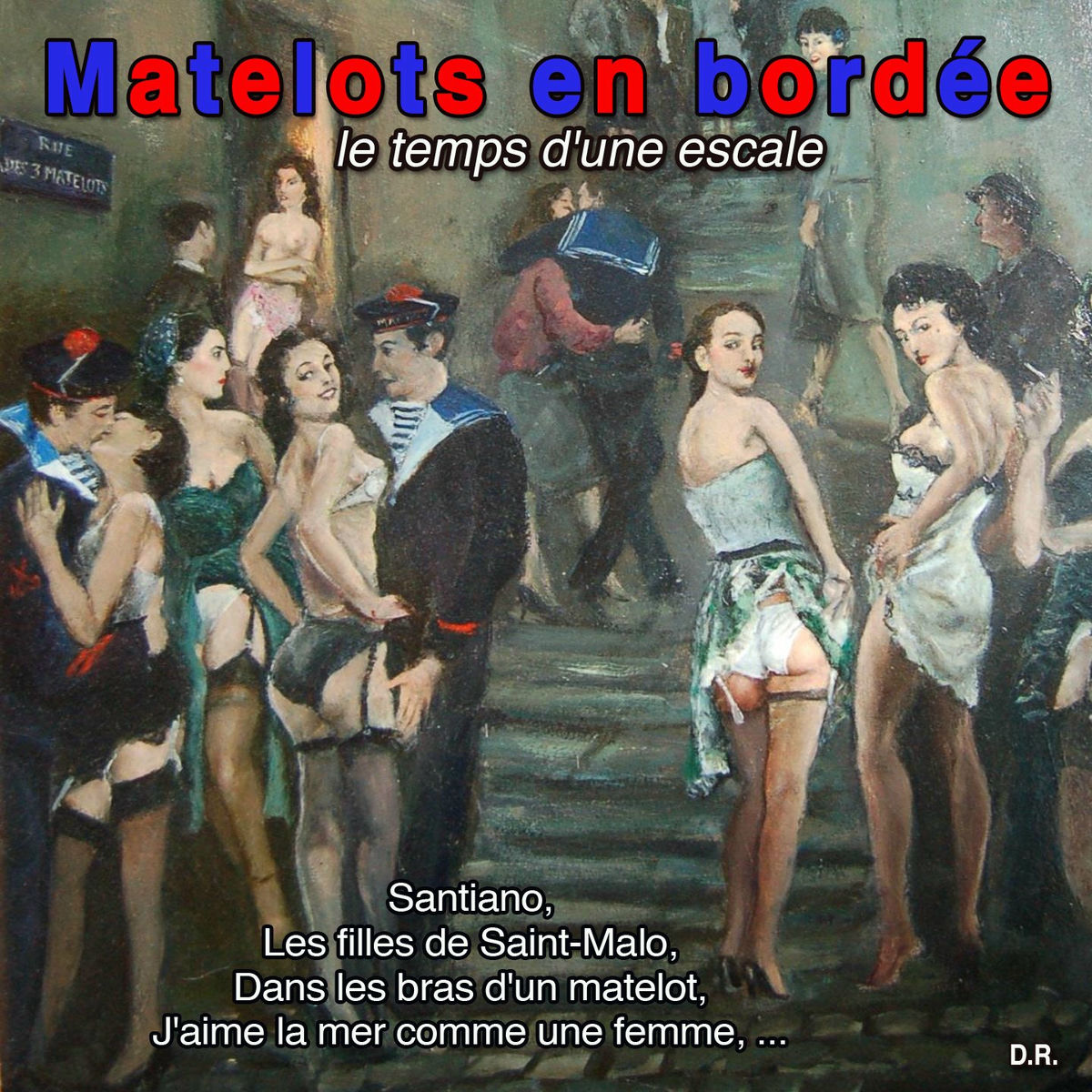 Album cover of Matelots en bordée - Le temps d'une escale (25 Chansons de mer : 1934-1961)