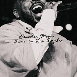Cover of Chandler Moore: Live in Los Angeles