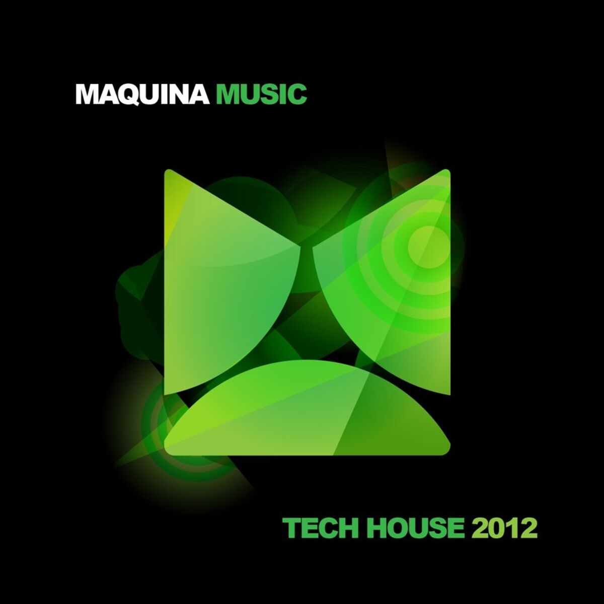 Album cover of Maquina Tech House 2012