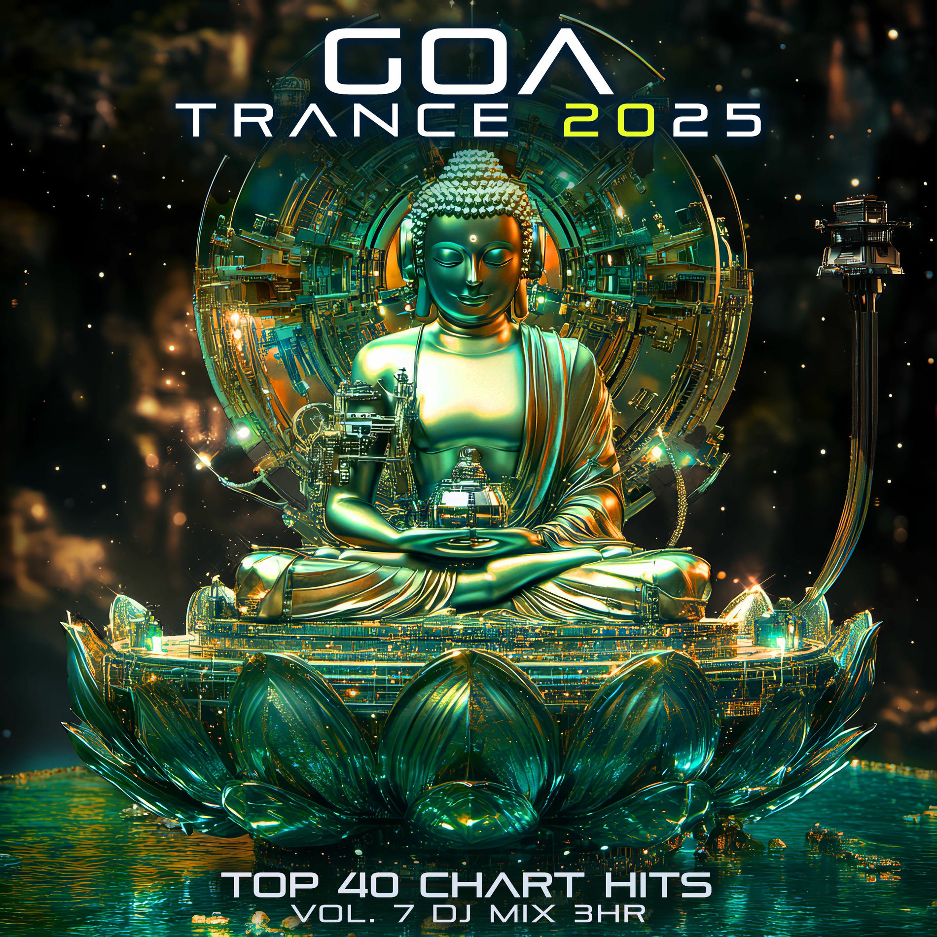 Album cover of Goa Trance 2025 Top 40 Chart Hits, Vol. 7 DJ Mix 3Hr