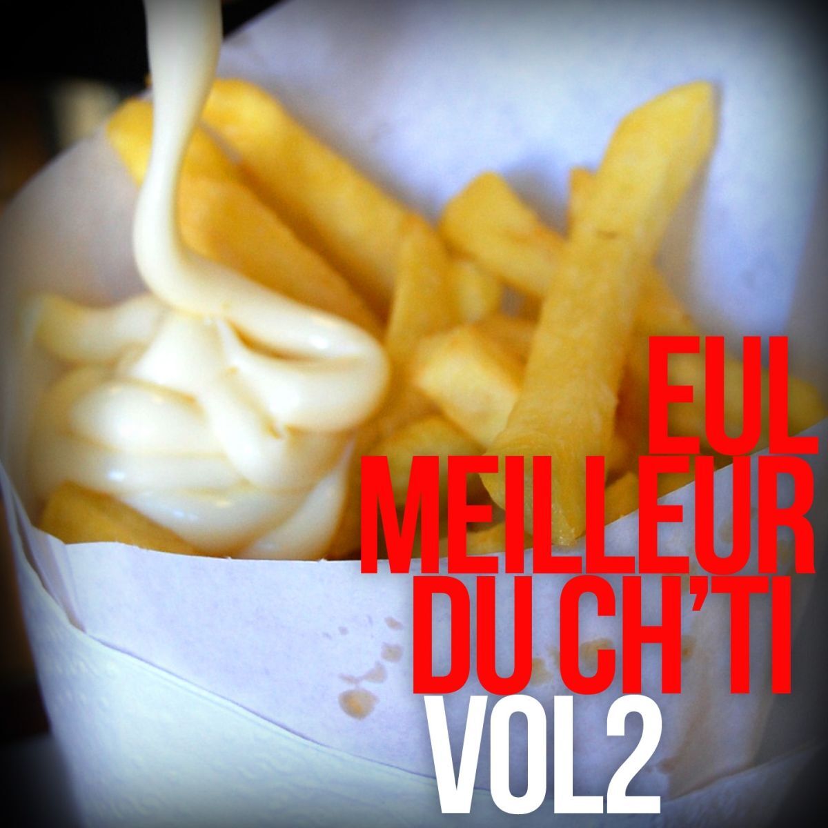 Album cover of Eul meilleur du ch'ti (Volume 2)