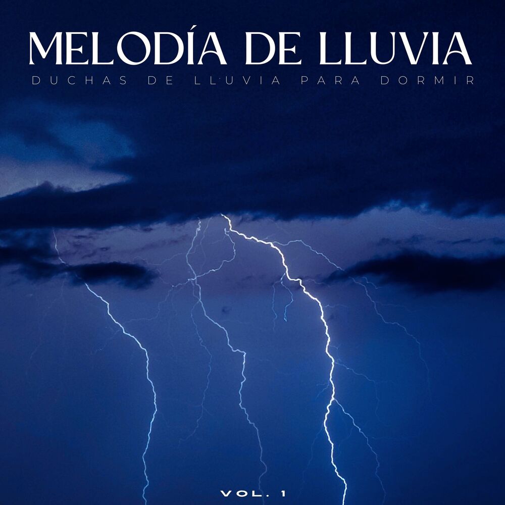Picture of Melodía De Lluvia: Duchas De Lluvia Para Dormir Vol. 1