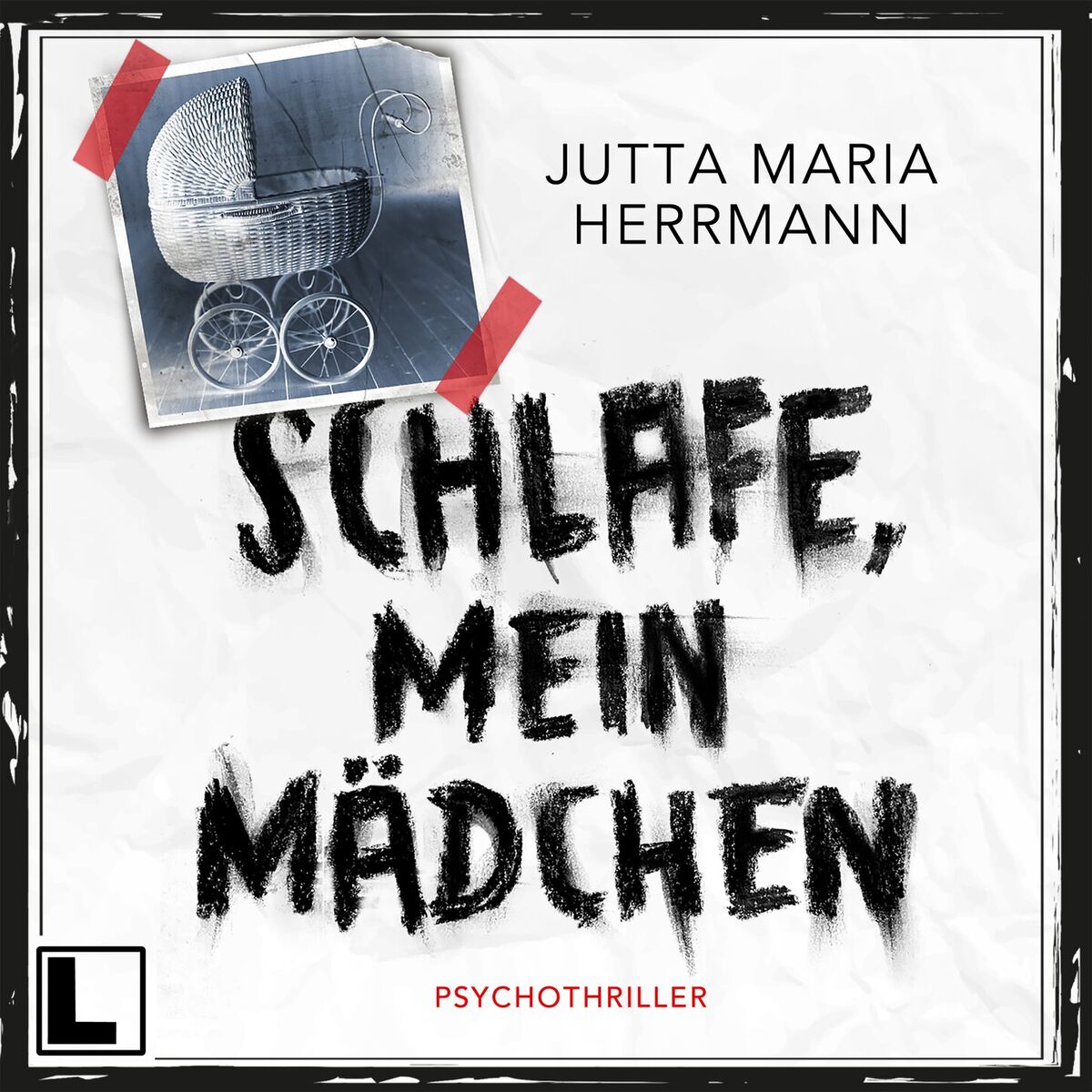 Album cover of Schlafe, mein Mädchen (ungekürzt)
