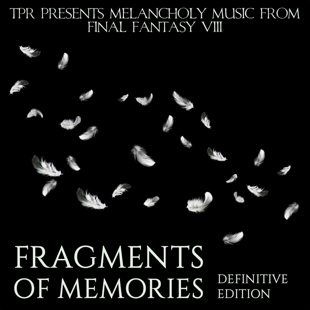 Picture of Fragments of Memories: Melancholy Music from Final Fantasy VIII (Definitive Edition)