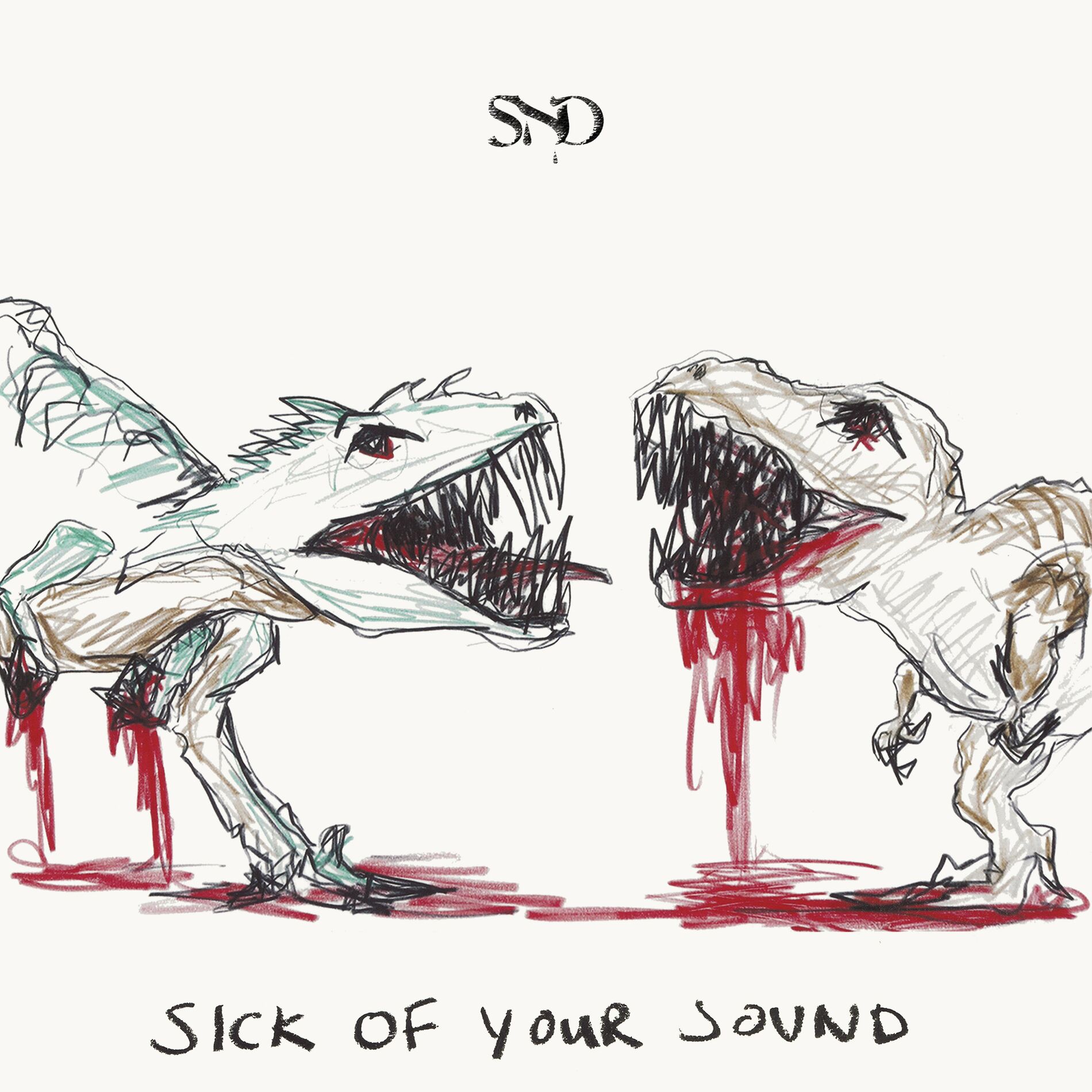 Album cover of Sick of Your Sound
