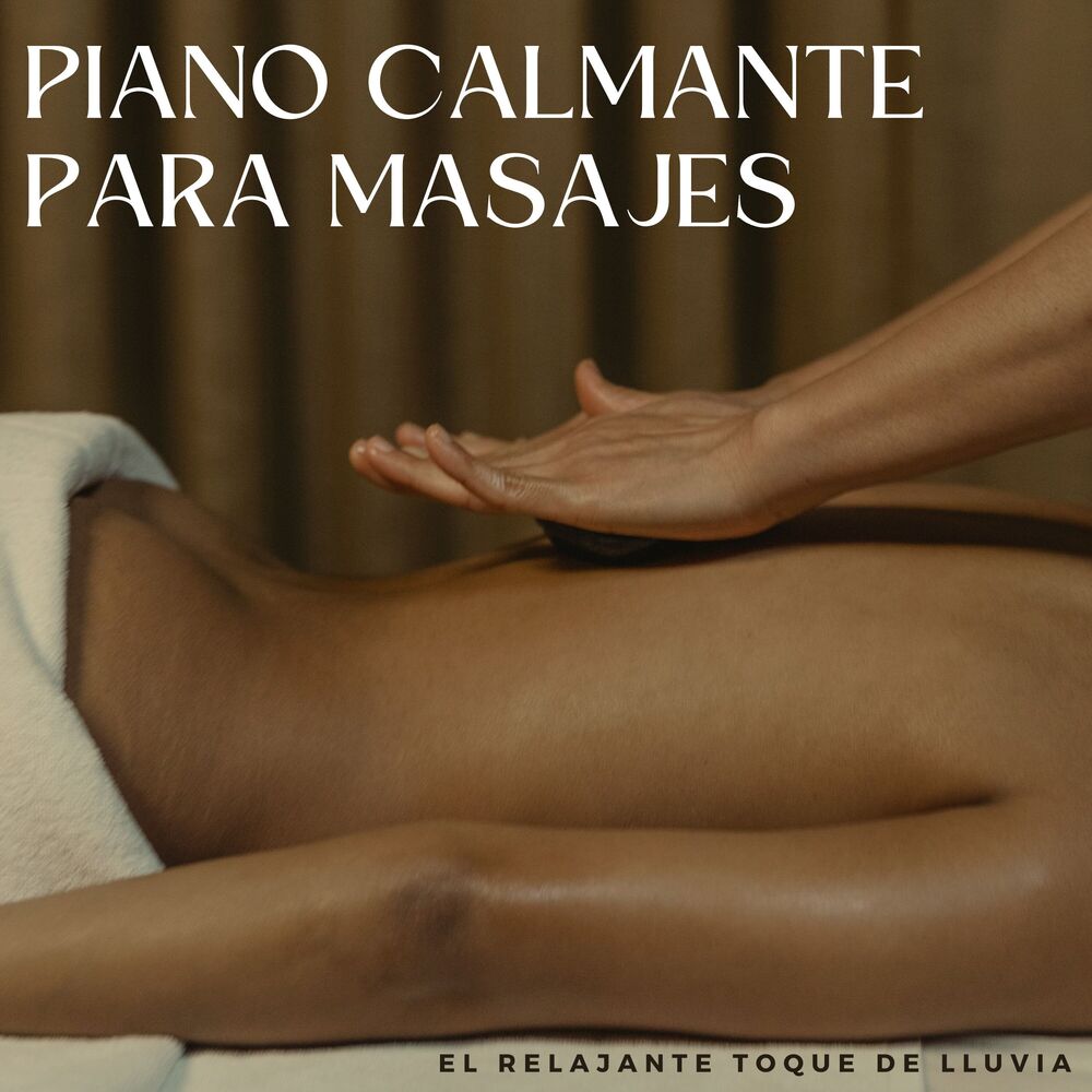 Picture of Piano Calmante Para Masajes: El Relajante Toque De Lluvia