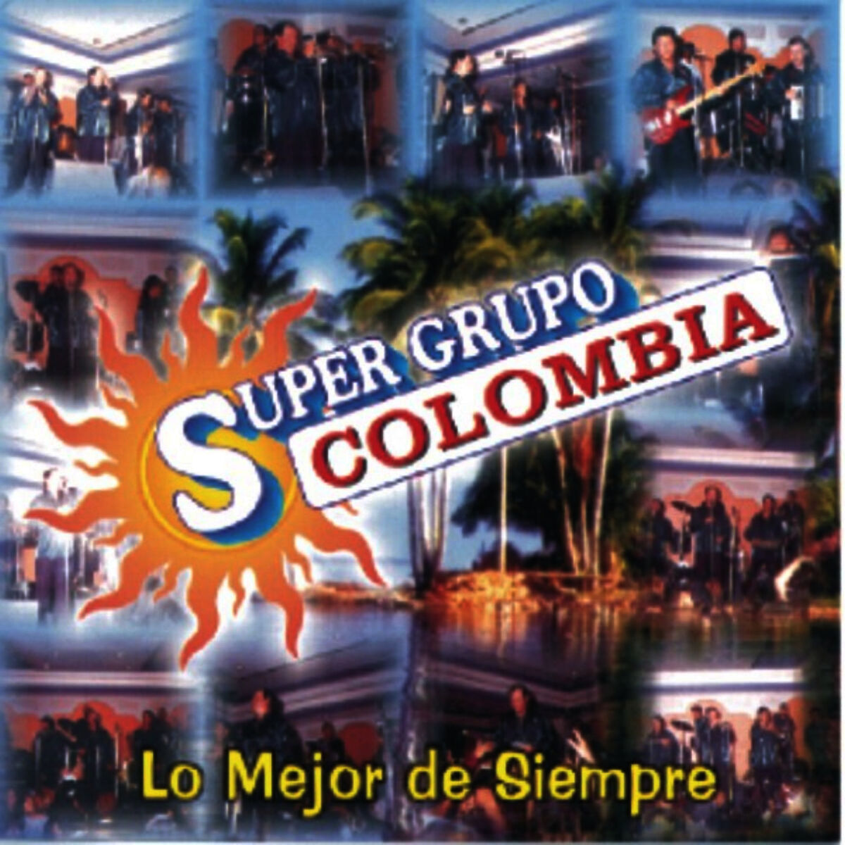 Album cover of Super Grupo Colombia - Lo Mejor De Siempre