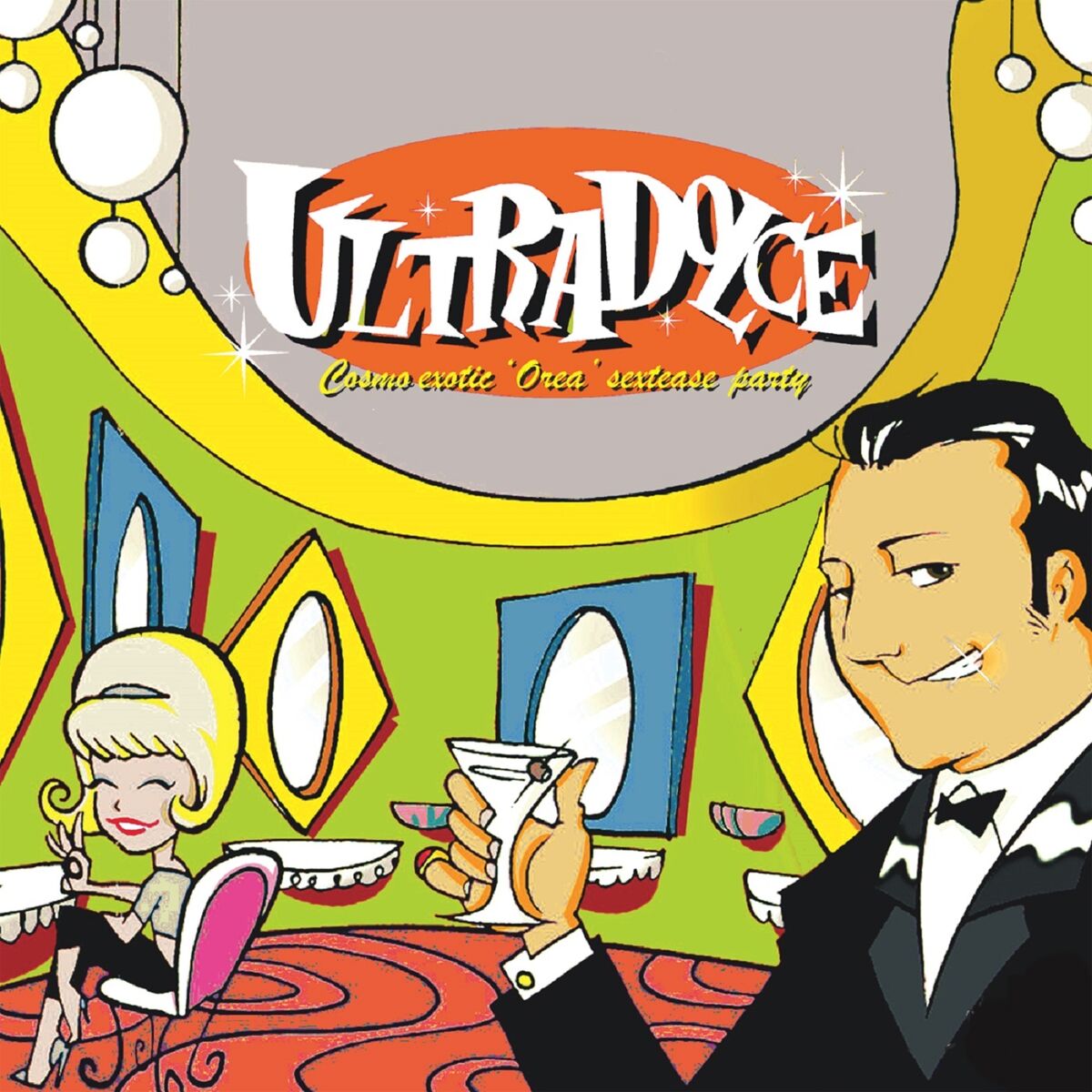Album cover of Ultradolce - Cosmo 'Orea' Sextease Party