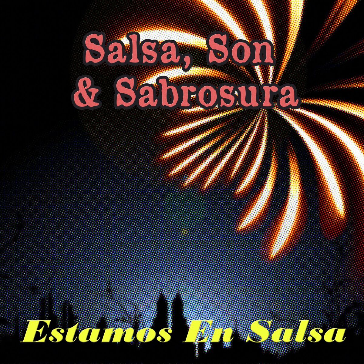 Album cover of Salsa, Son & Sabrosura: Estamos en Salsa