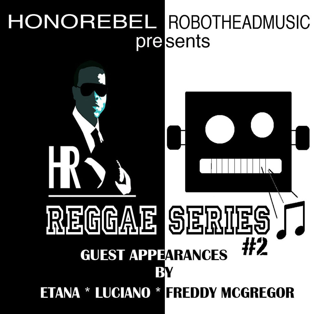 Picture of Honorebel & Robothead Music Presents Reggae Series #2