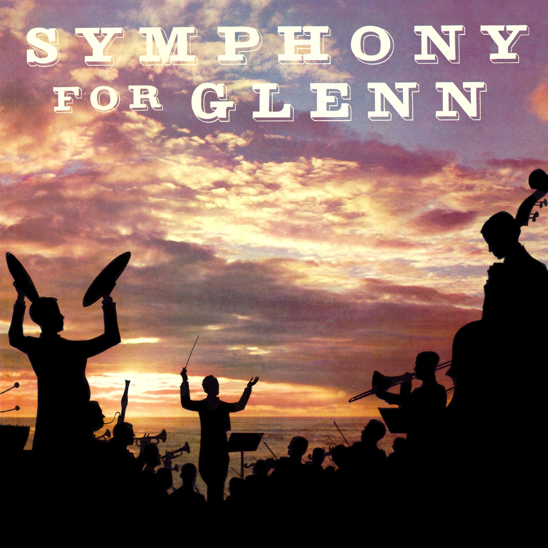 Album cover of Symphony for Glenn: A Tribute to Glenn Miller (2021 Remaster from the Original Somerset Tapes)