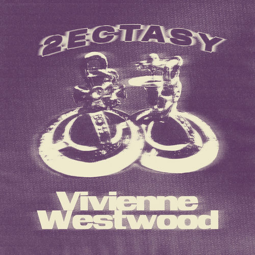 2Ectasy - Vivienne Westwood | Deezer