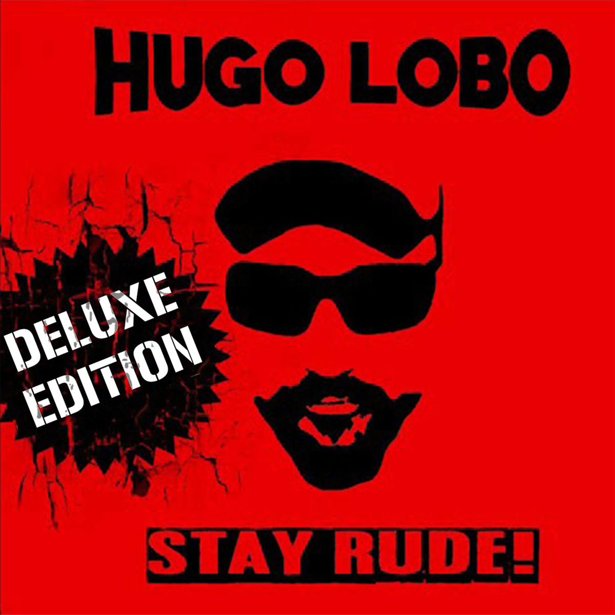 Album cover of Stay Rude! (Deluxe Edition)