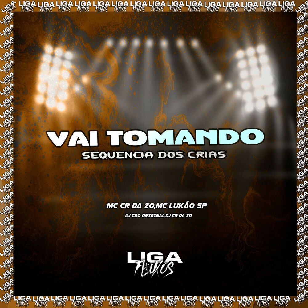 Picture of Vai Tomando Sequencia dos Crias