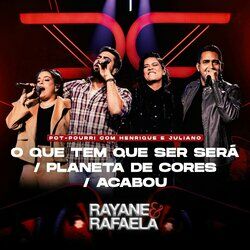 Cover of O Que Tem Que Ser Será / Planeta de Cores / Acabou (Ao Vivo)