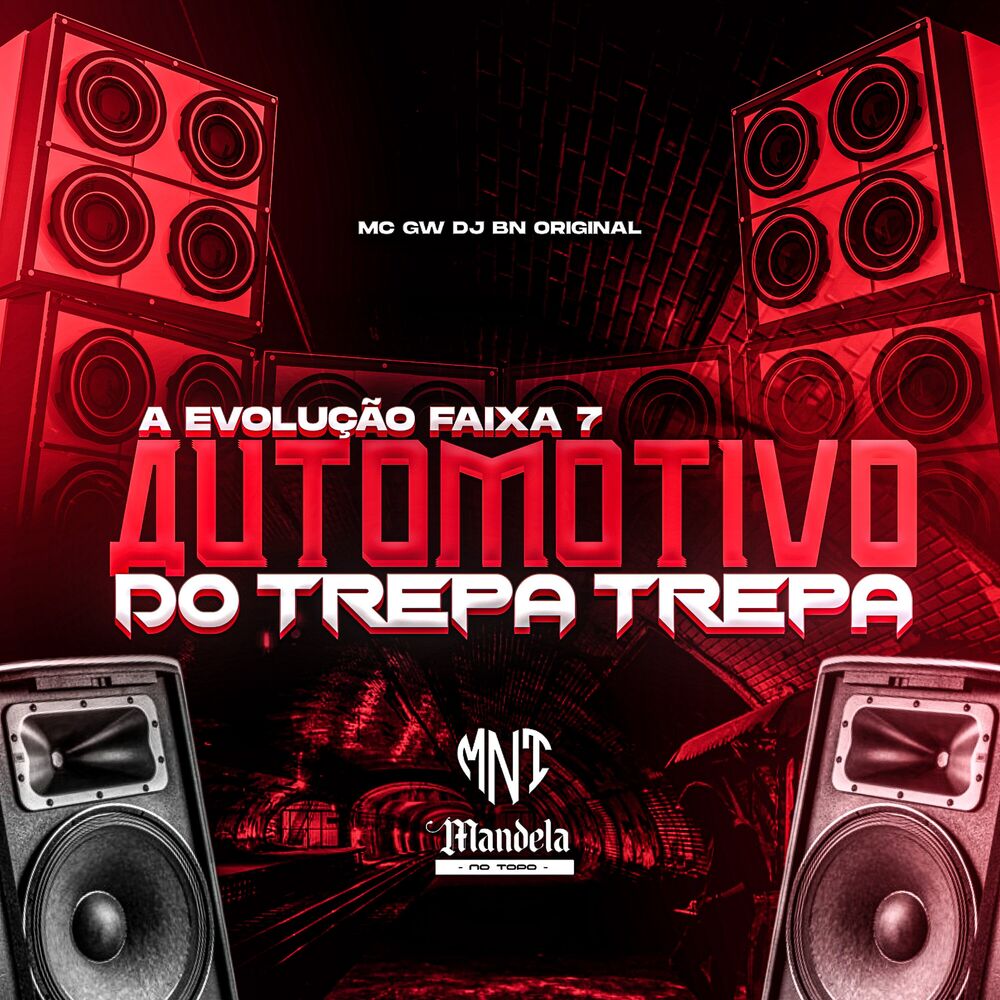 Picture of A Evolução Faixa 7 Automotivo do Trepa Trepa